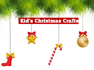 Kids Christmas Crafts